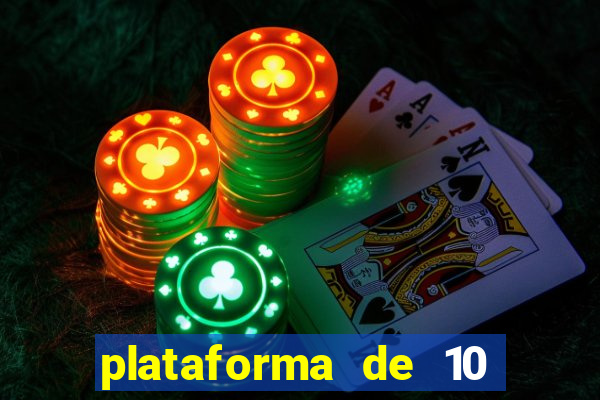 plataforma de 10 reais tigre